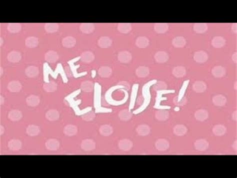 me eloise full episodes|me eloise theme song.